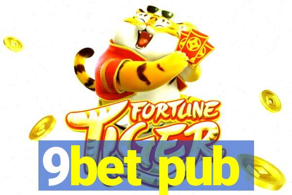 9bet pub